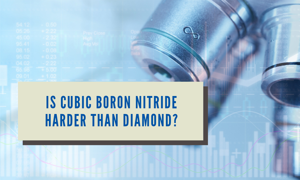 Is Cubic Boron Nitride (c-BN) Harder Than Diamond?
